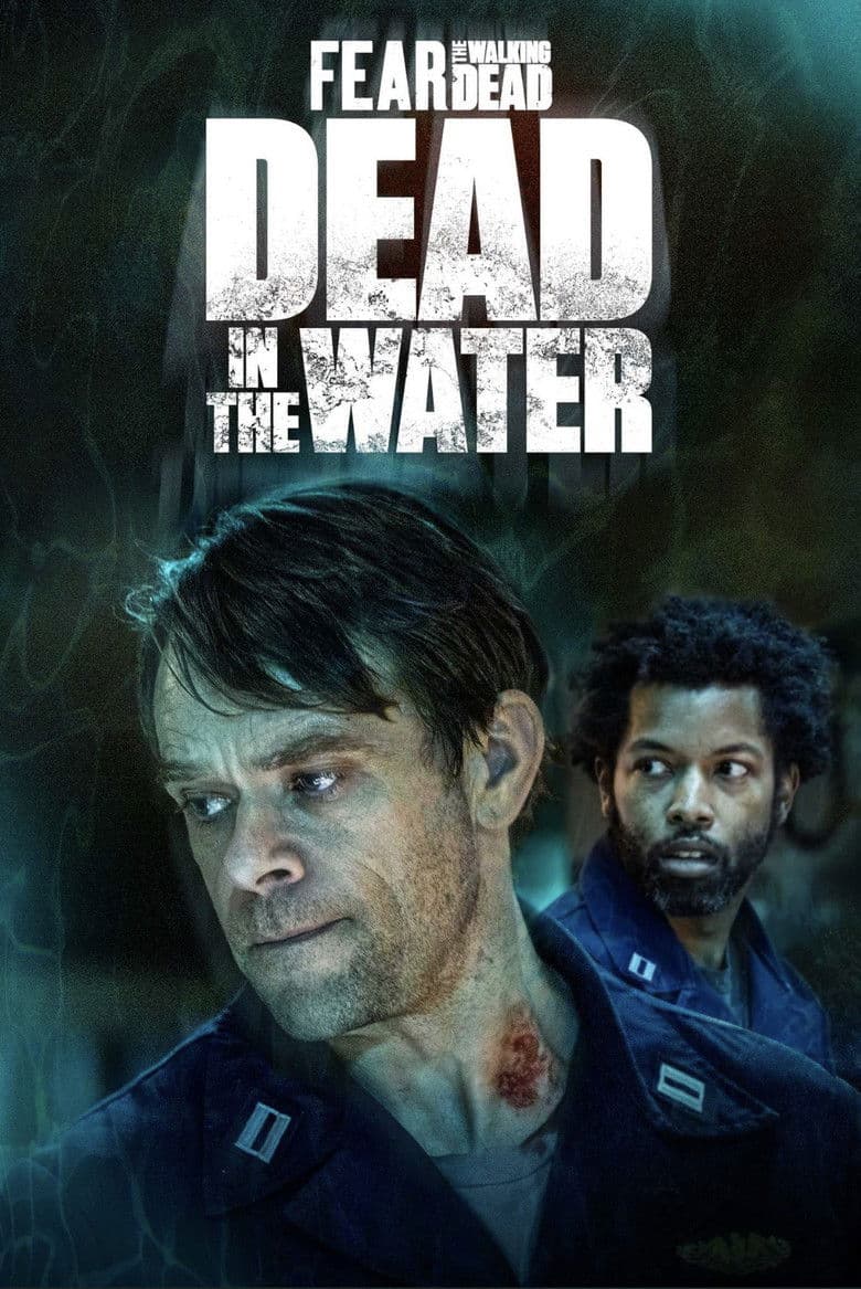 Poster Fear the Walking Dead: Dead in the Water (2022)